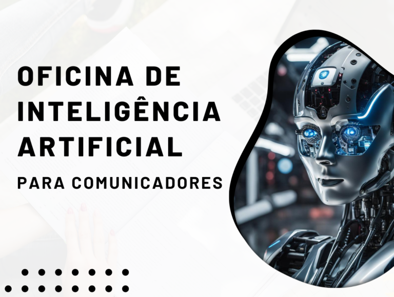 Oficina de Inteligência Artificial para Comunicadores