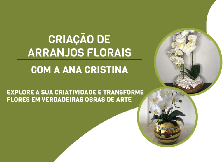 Crie Arranjos Florais que Vendam com Ana Cristina
