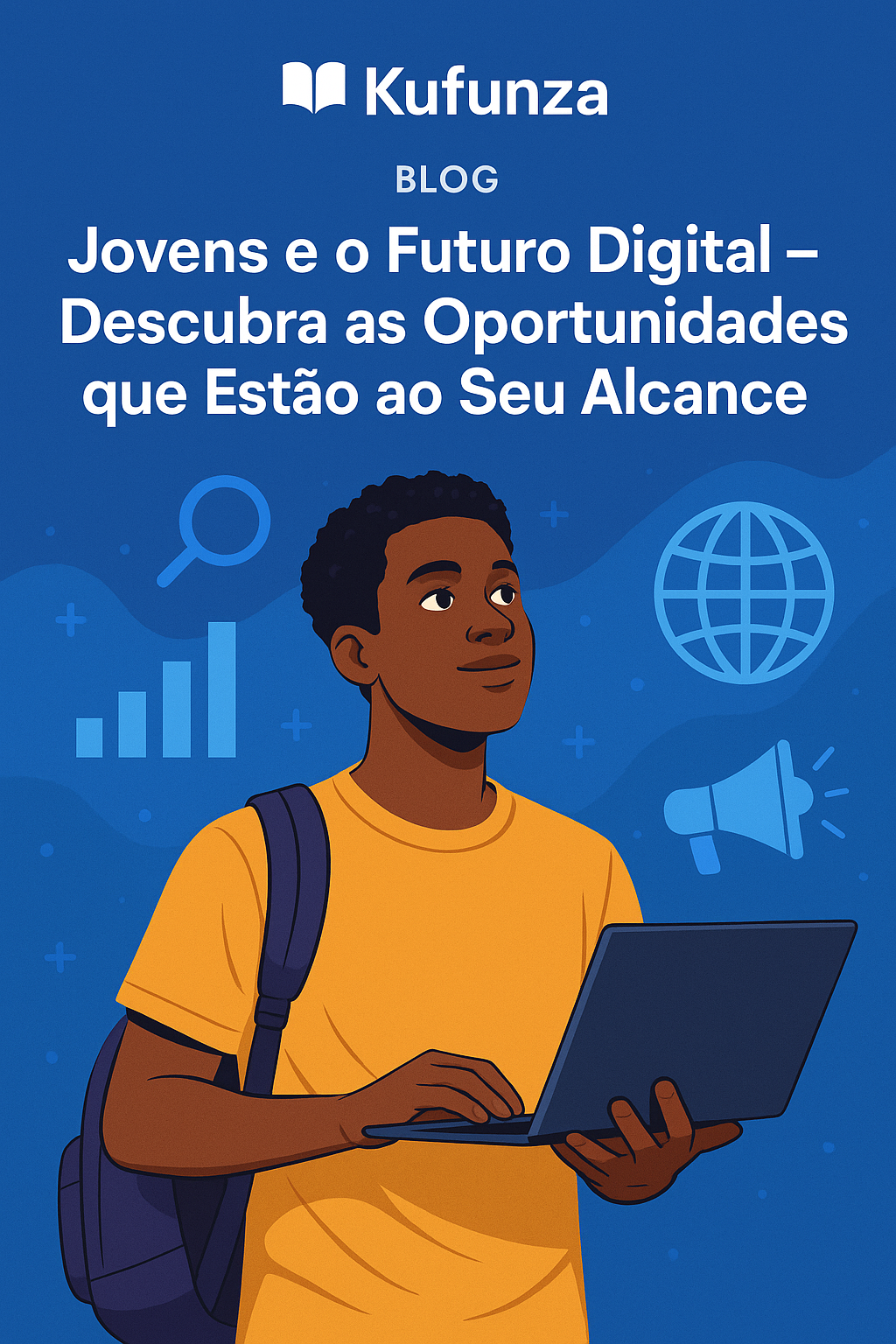Jovens e o Futuro Digital – Descubra as Oportunidades que Estão ao Seu Alcance